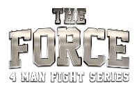 The FORCE 4 Man Fight Series Logo
